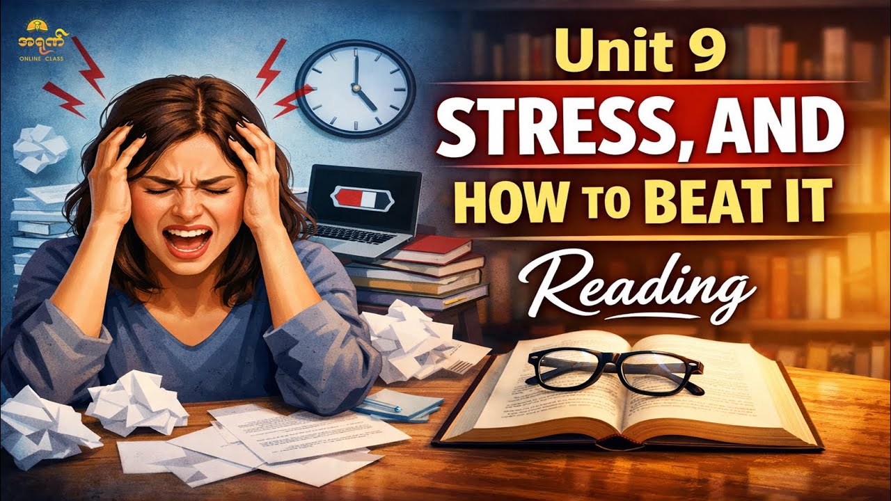 Unit 9 Stress, And How To Beat It - Reading