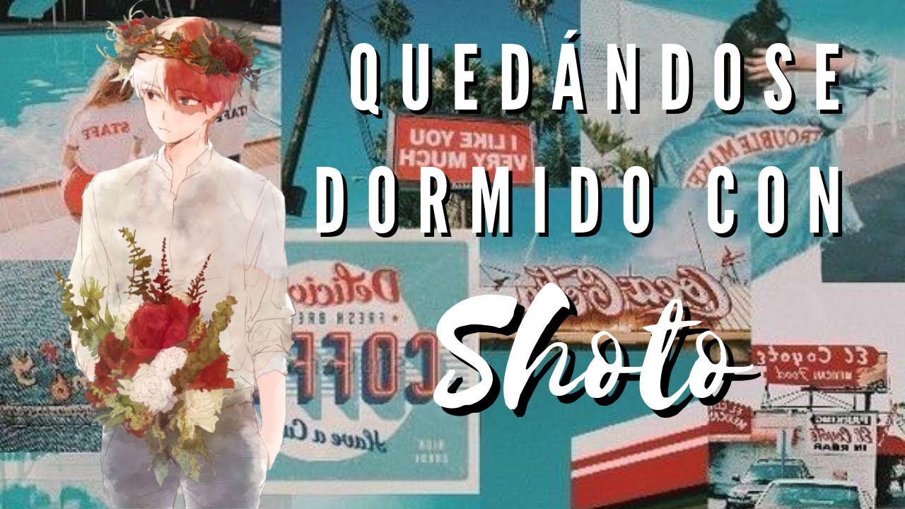 Shoto x tu: Quedándose dormido con Shoto  [BNHA ASMR] (Sub. Español)