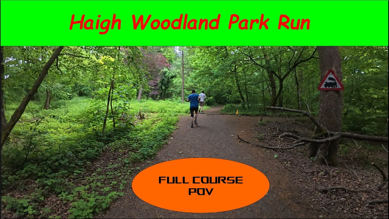 Haigh Woodland Park Run Full Course POV - With Running Stats, Times & Positions