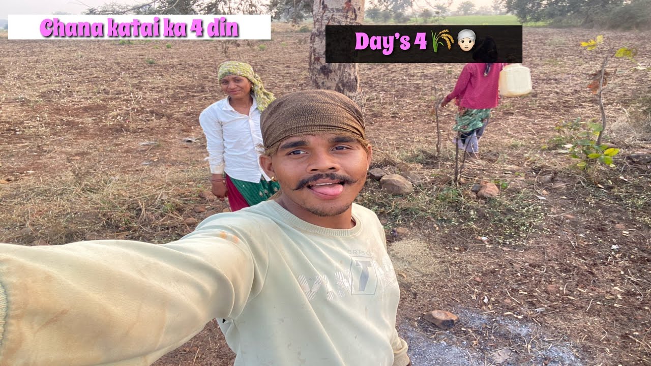 Day 4 || 4 Din Chana Katai 😍👳🏻