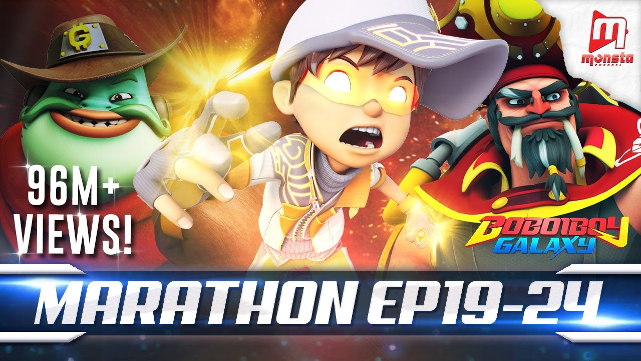 BoBoiBoy Galaxy Marathon - EPISOD 19 - 24