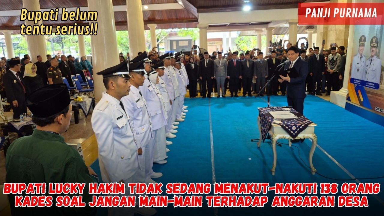BUPATI INDRAMAYU MELANTIK 138 KUWU MENEKANKAN JANGAN MAIN MAIN DENGAN ANGGARAN
