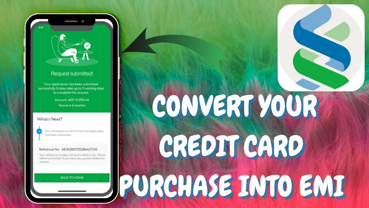 Convert Your Credit Card Purchase into EMI: A Guide for Standard Chartered Cardholders - 2025