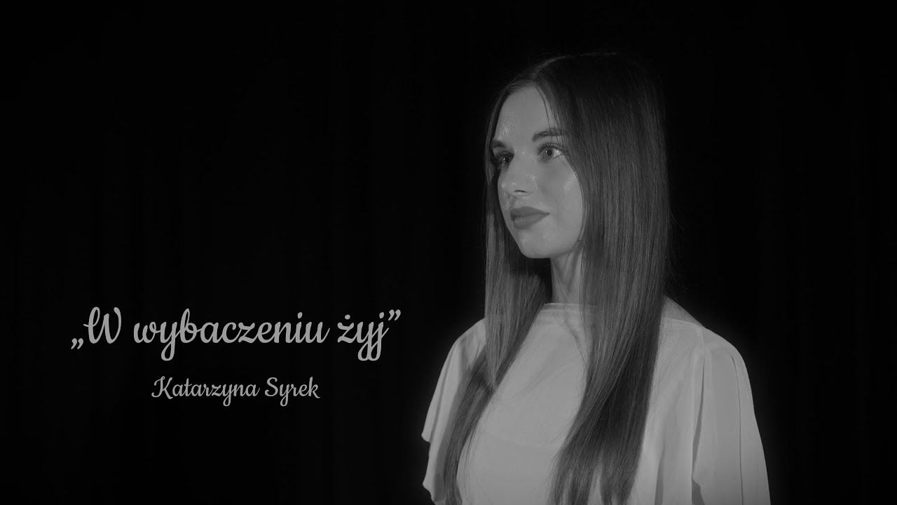 W wybaczeniu żyj - Katarzyna Syrek