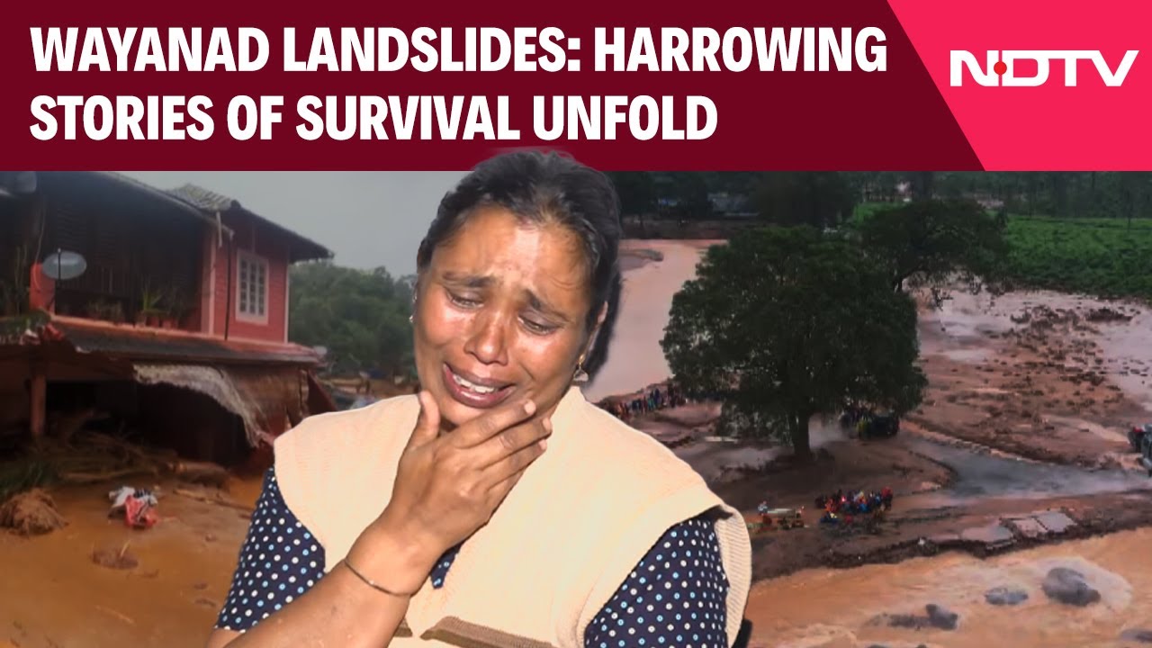 Kerala Wayanad Landslide | Harrowing Stories Of Survival Unfold As People Count Their Losses
