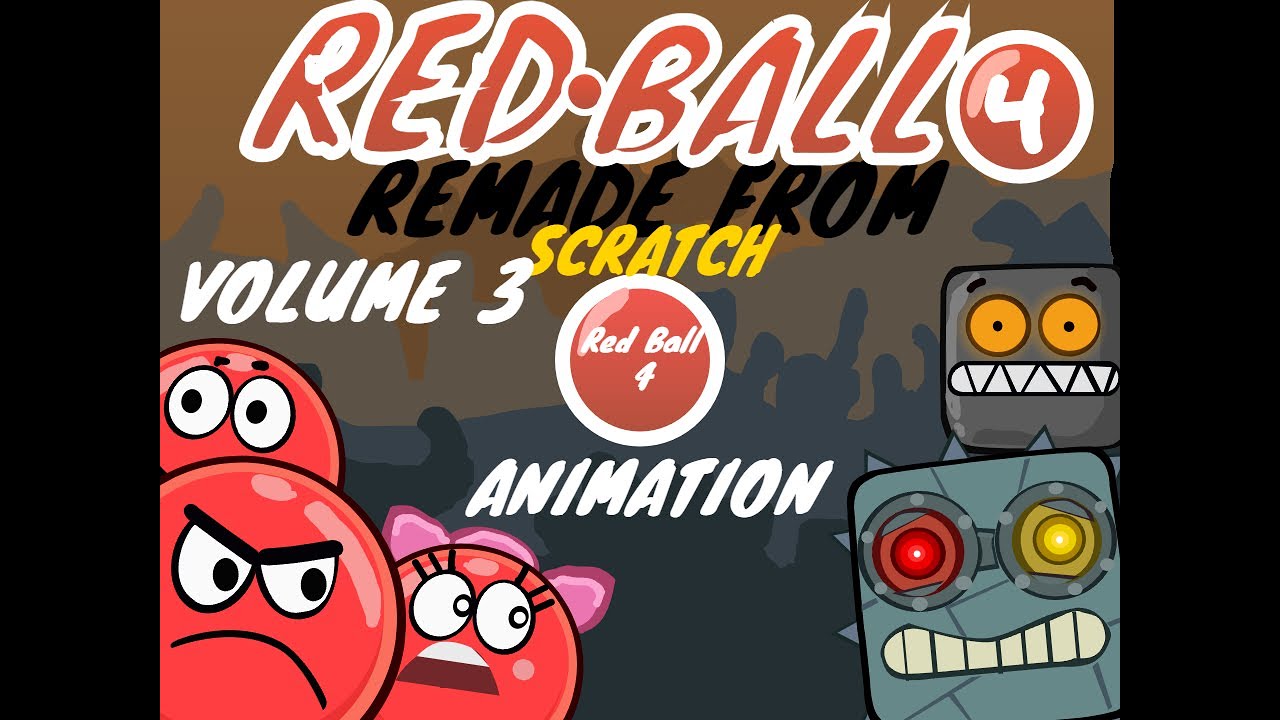 (Volume 3) Red ball 4 in a nutshell: REMADE FROM SCRATCH (DAS productions)