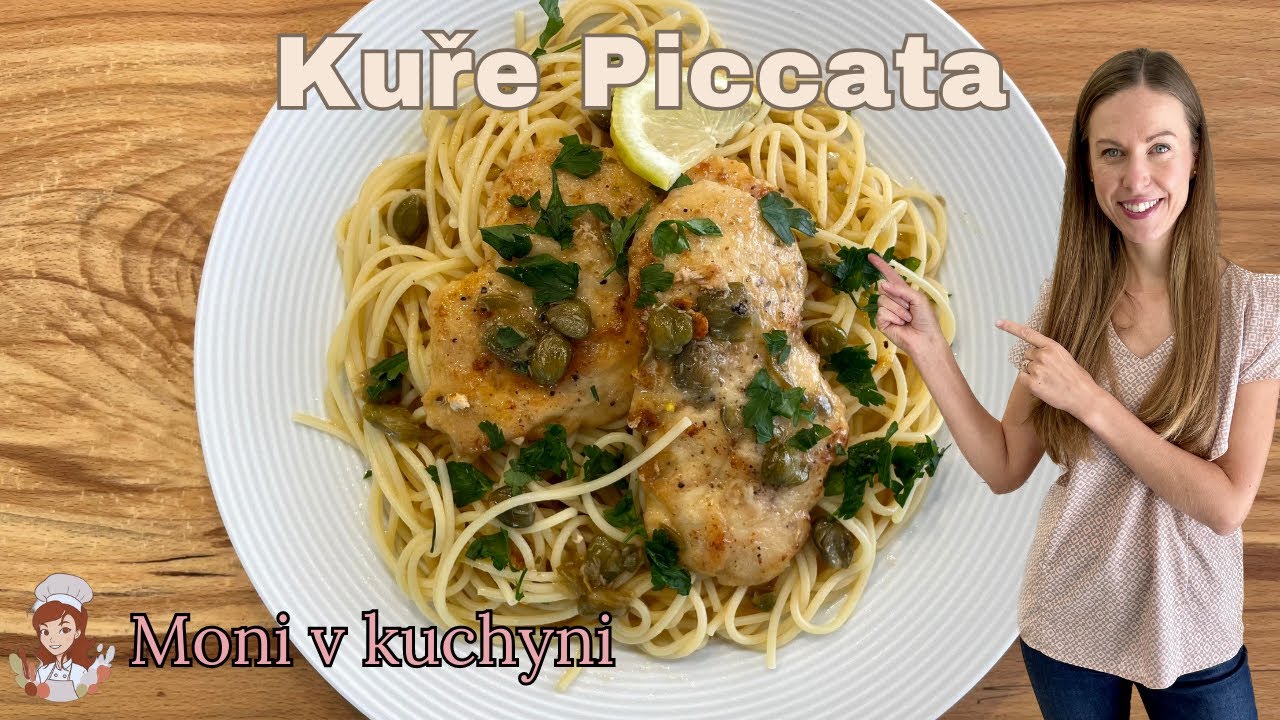 Moni v kuchyni: Kuře Piccata
