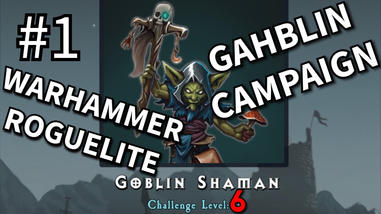 Rogue lite Warhammer Fantasy knockoff! SOVL Greenskin campaign, Orks and Goblins wreckin stuff!
