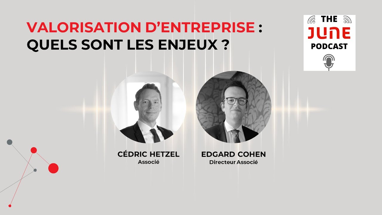 Valorisation d’entreprise : quels sont les enjeux ?