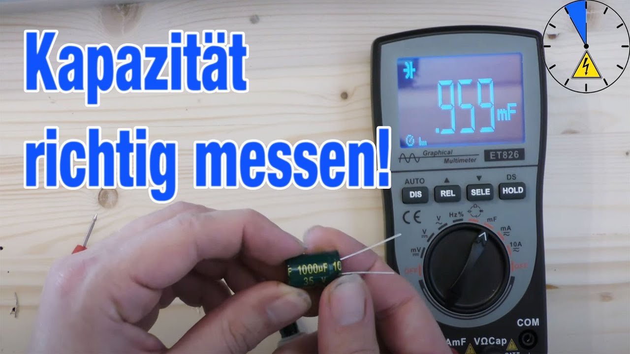 Kapazit&auml;t richtig messen mit Multimeter Kondensator