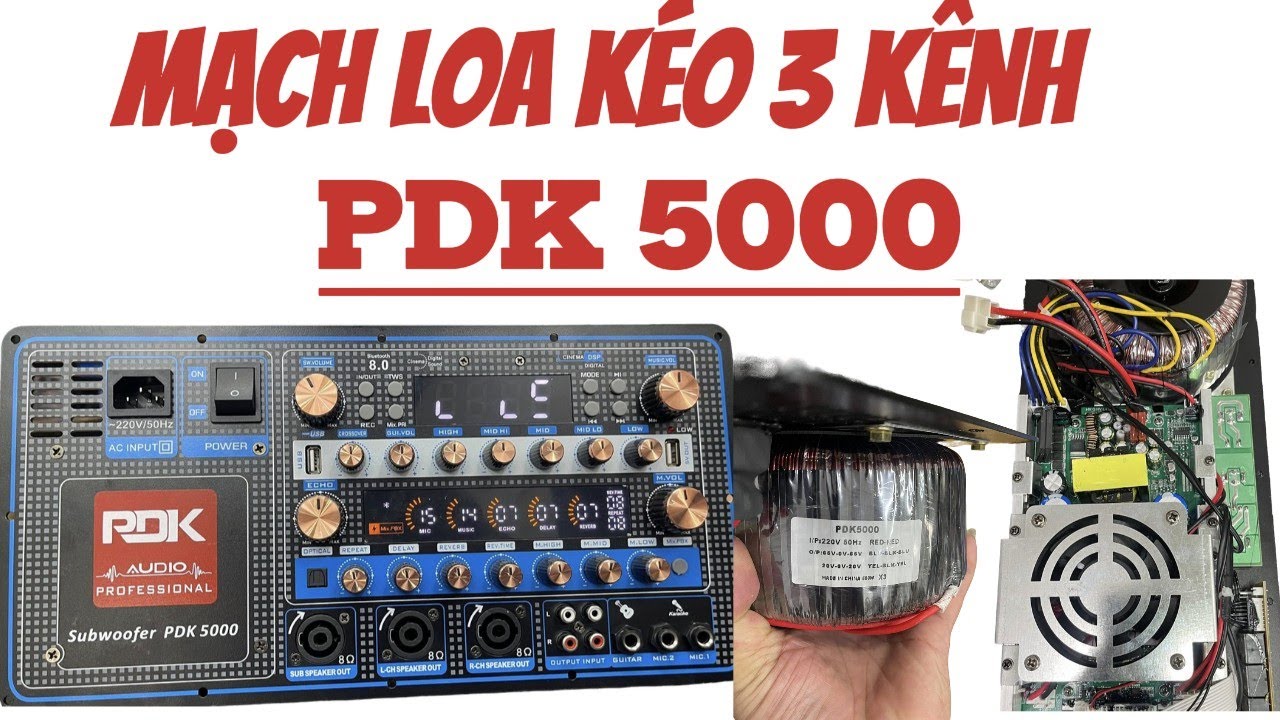 Mạch Loa Kéo 3 kênh  PDK 5000 Công Suất 1500W