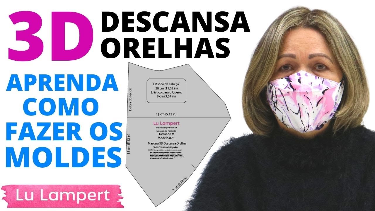 APRENDA COMO FAZER OS MOLDES DA MÁSCARA 3D DESCANSA ORELHAS - Lu Lampert