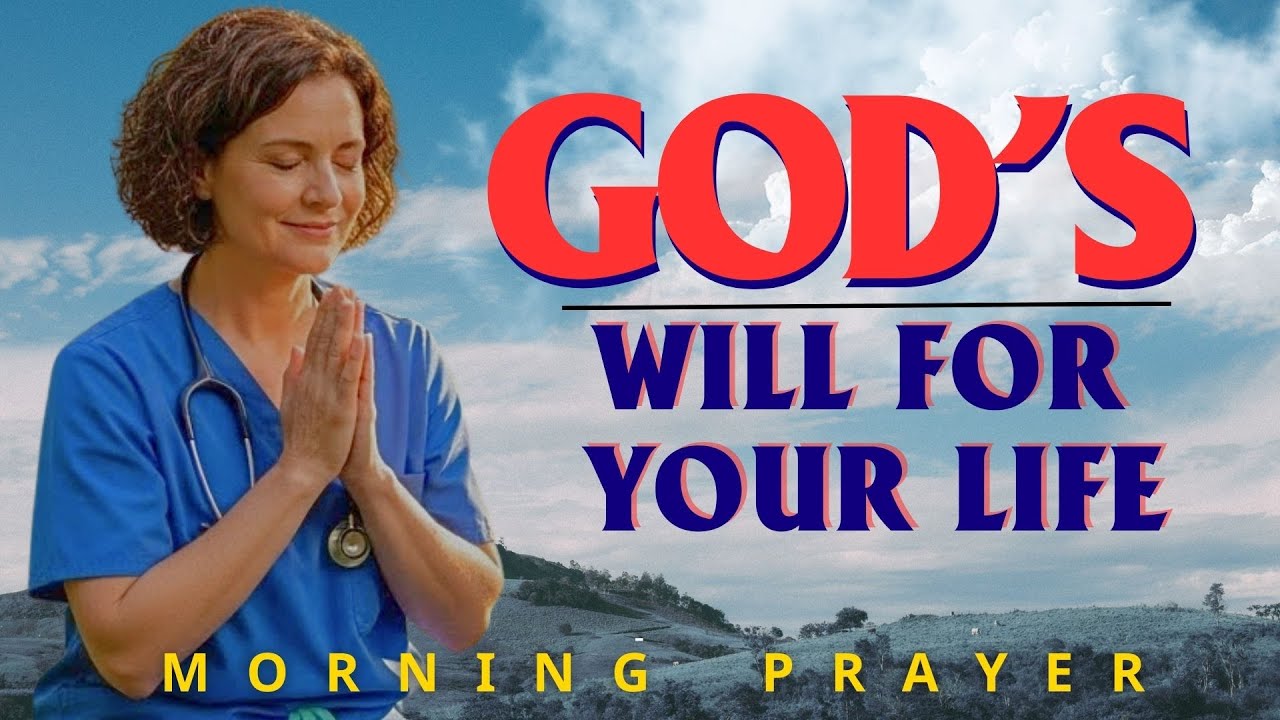 Trust and Hold On To God's Plan For Your Life | A Blessed Morning Prayer