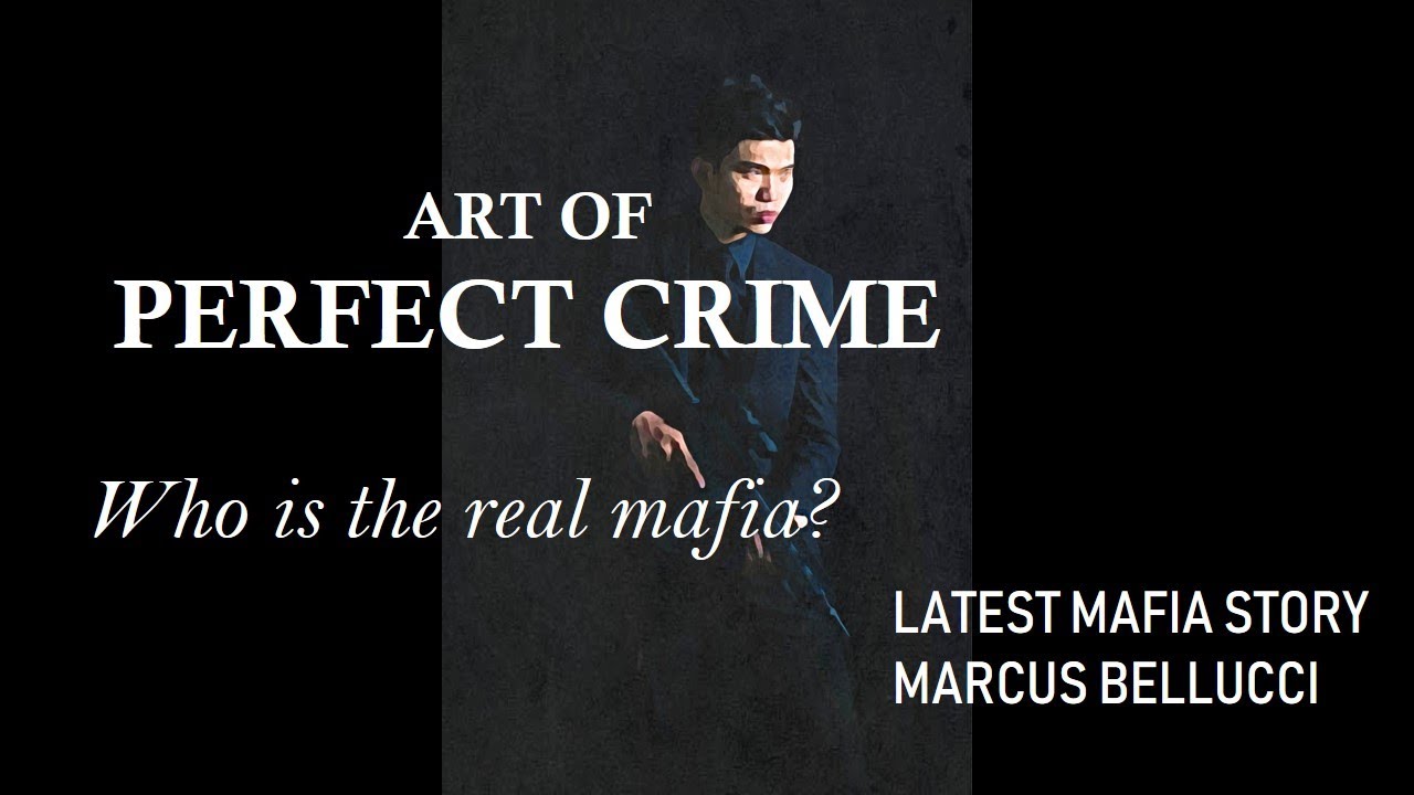 PLOT TWIST- AUDIO TALE - ART OF PERFECT CRIME - MAFIA STORY - DRUG DEALER STORY - MARCUS BELLUCCI
