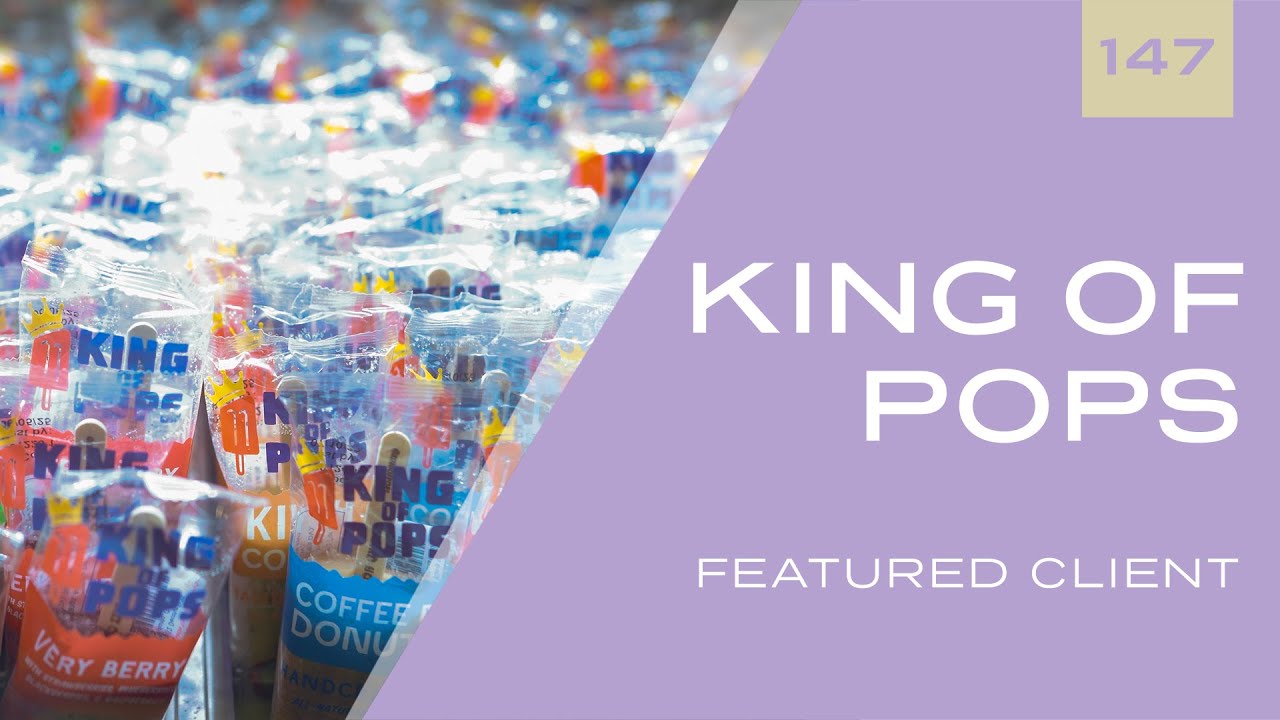 Featured Client | King of Pops