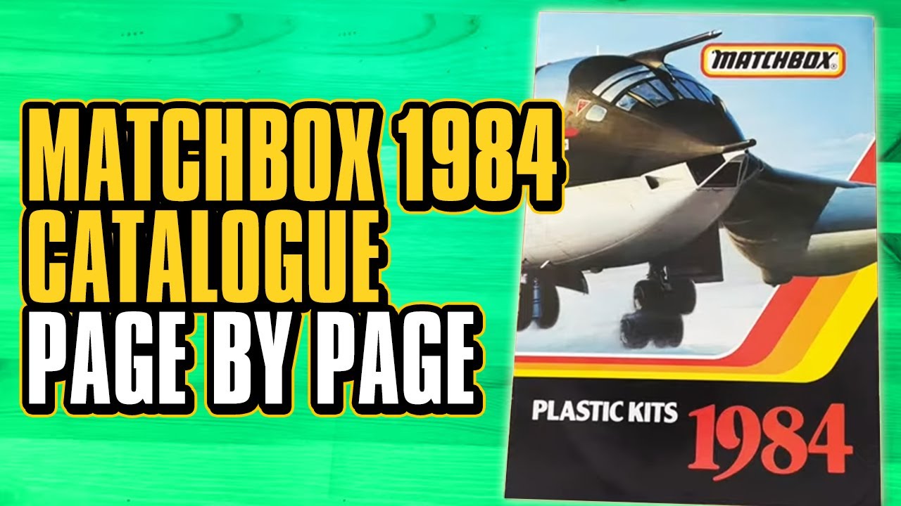 Matchbox Scale Model Kit 1984 Catalogue Page by Page HD
