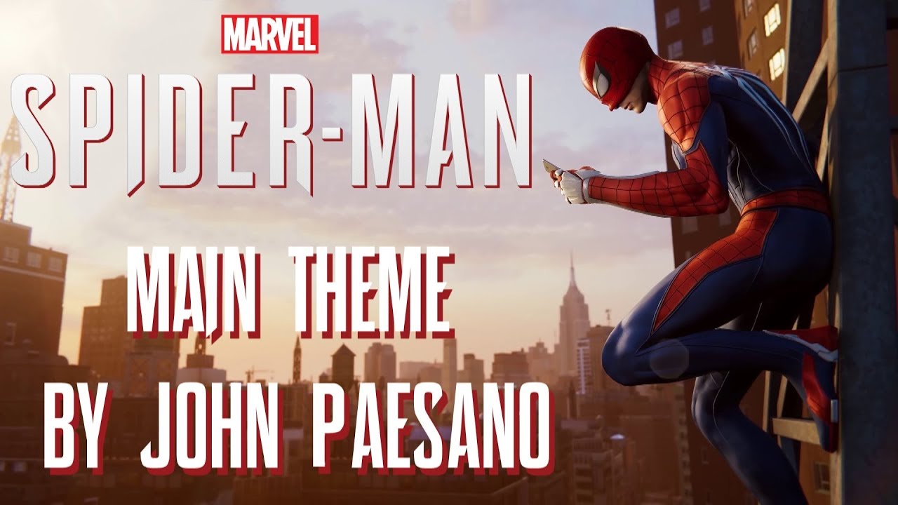Marvel's Spider-Man (PS4) Main Theme By John Paesano