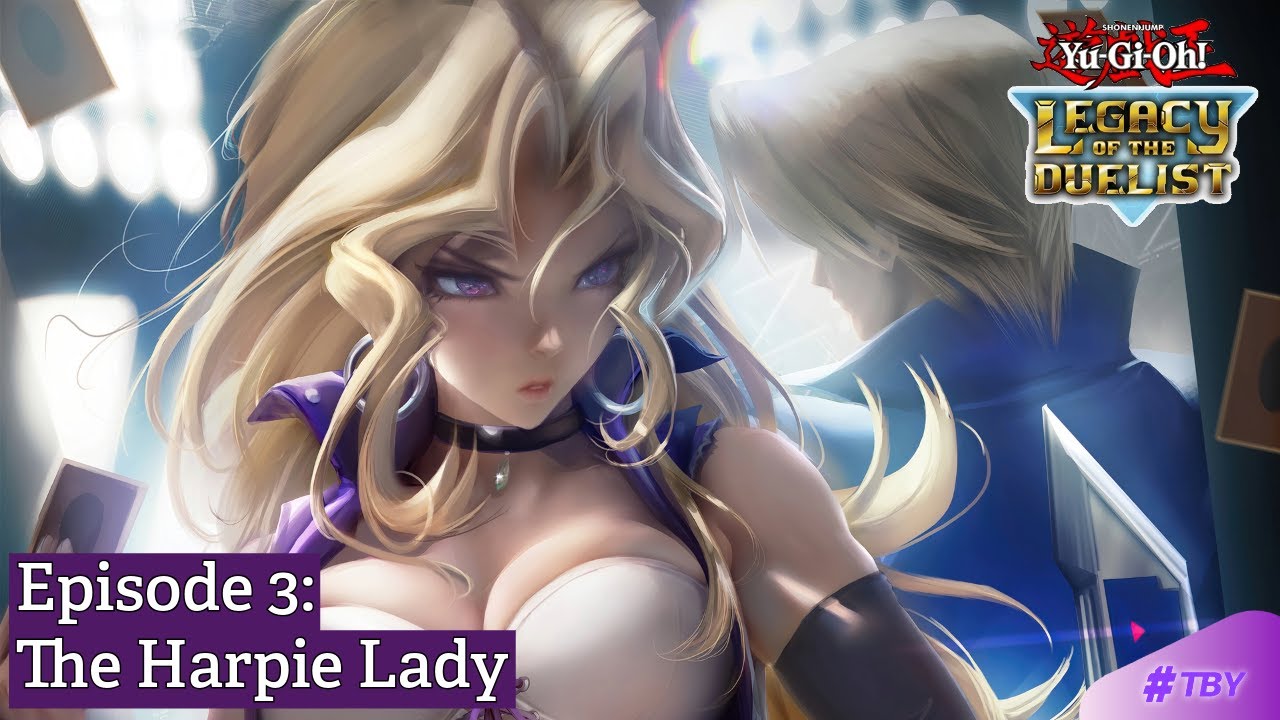 The Harpie Lady (Yu-Gi-Oh Legacy of the Duelist Episode 3)