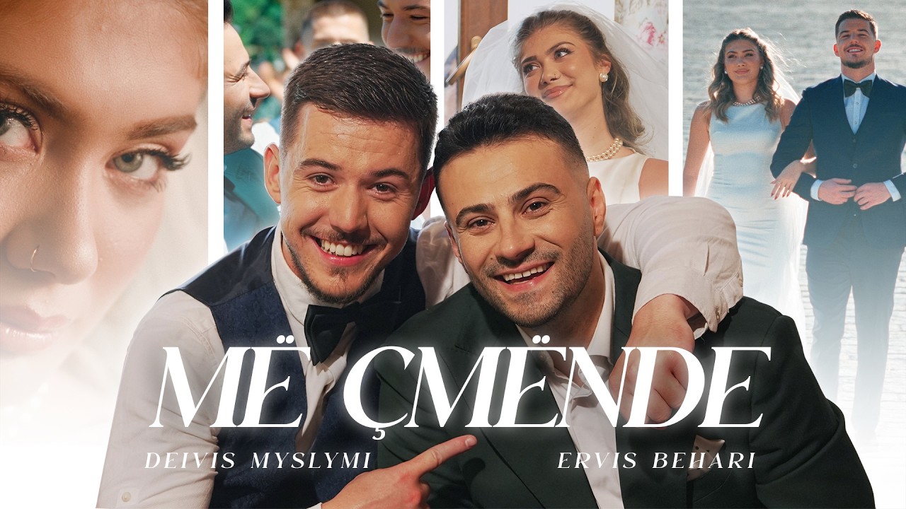 Ervis Behari & Deivis Myslymi - M&euml; &Ccedil;m&euml;nde (Official Music Video 4K)