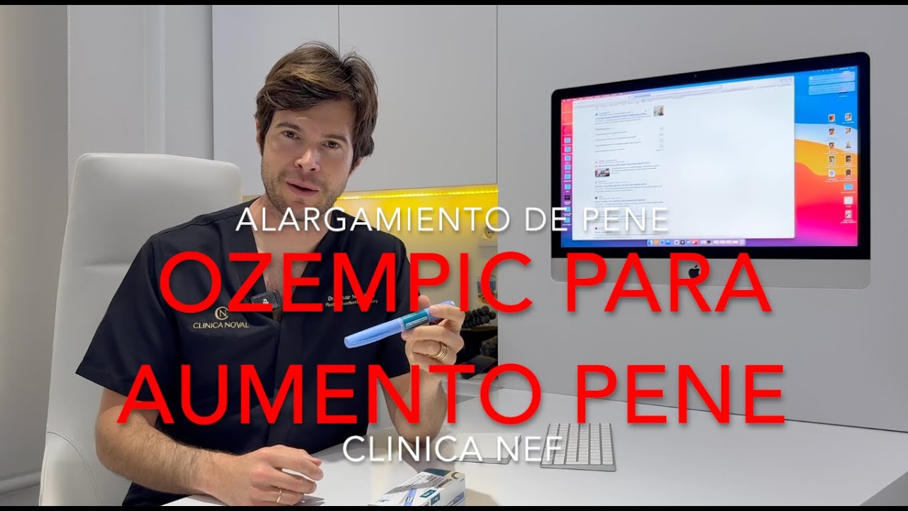 OZEMPIC para AUMENTO DE PENE