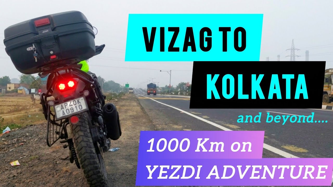 VIZAG TO KOLKATA | 1000KMS | YEZDI ADVENTURE 2025 | SIKKIM RIDE DAY-1