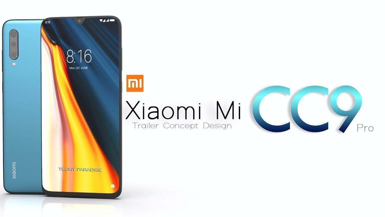 Xiaomi Mi CC9 pro 2019 Trailer Concept Design Official introduction !