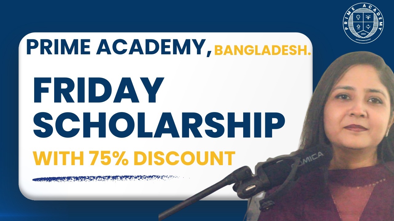 Friday Scholarship | Prime Academy | Free Class | Online Income | Freelancing | Viral Content