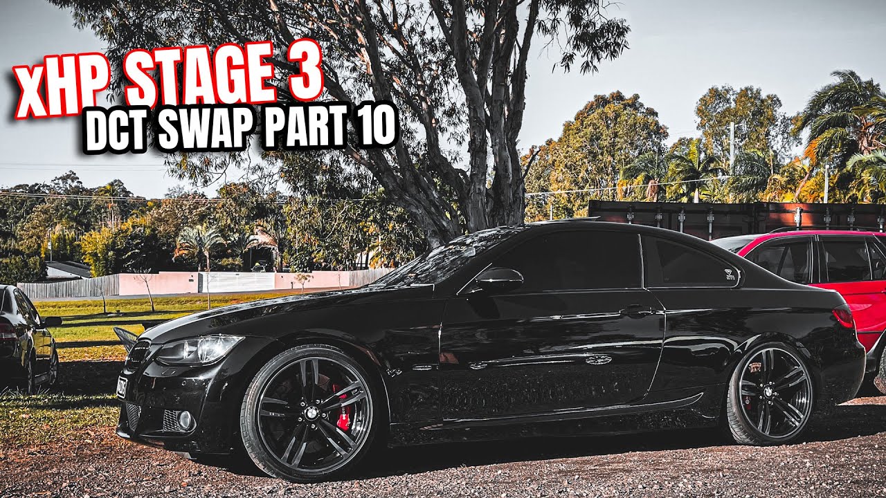 xHP STAGE 3 On A DCT Swapped BMW N54 335i