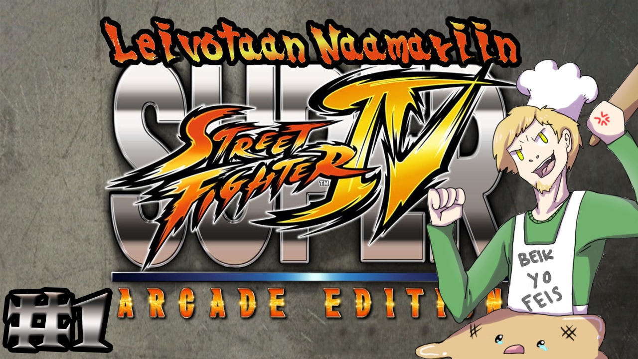Leivotaan Naamariin | SSFIV AE #1