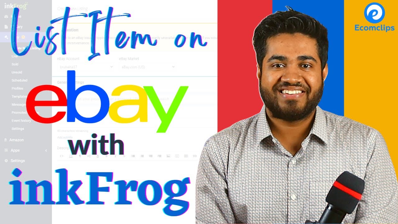 Create New Listing on eBay with Inkfrog | eBay Lister Step-By-Step Guide| Add eBay Listing Details