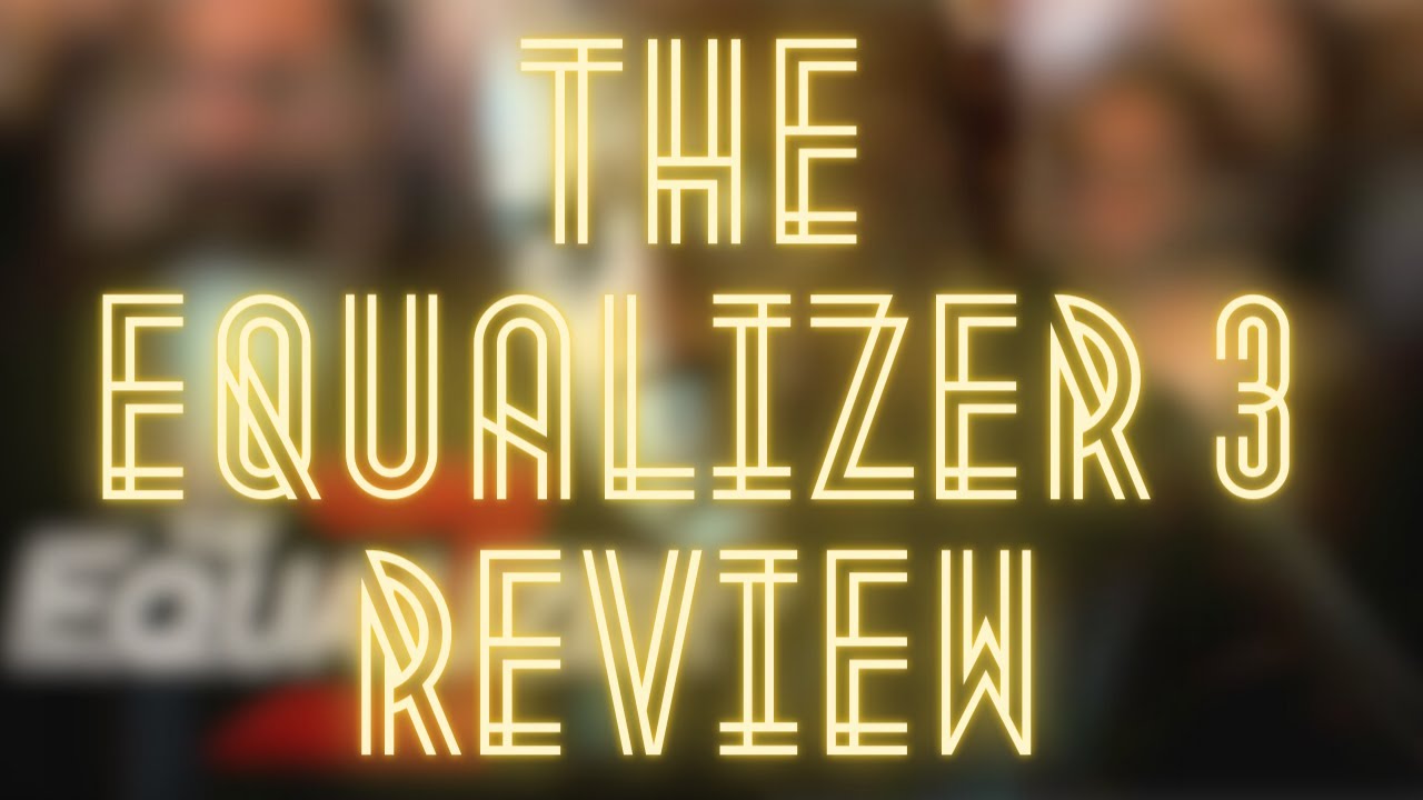 DENZEL IS BACK !! THE EQUALIZER 3 MOVIE REVIEW