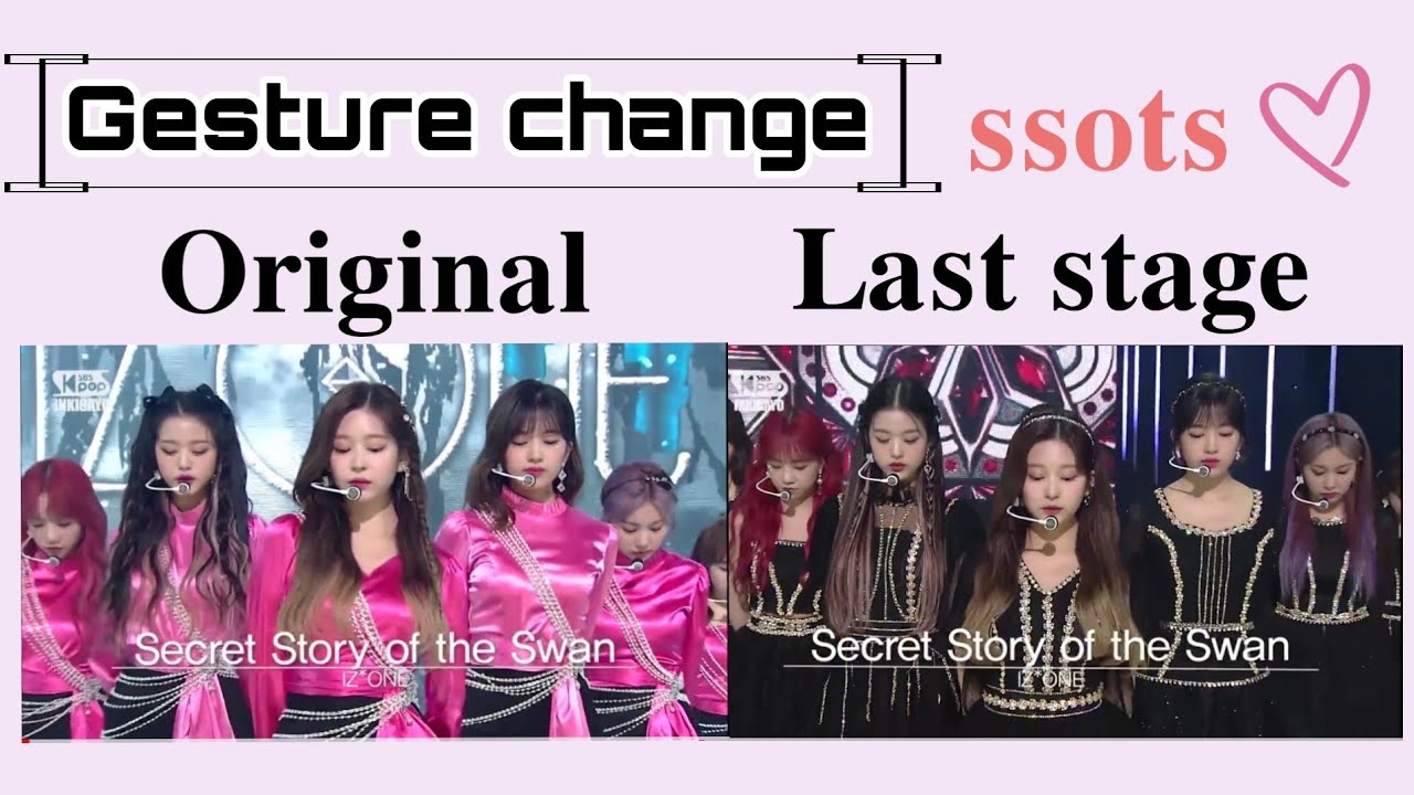 Gesture changes in IZ*ONE's last SSOTS 🦢 stage
