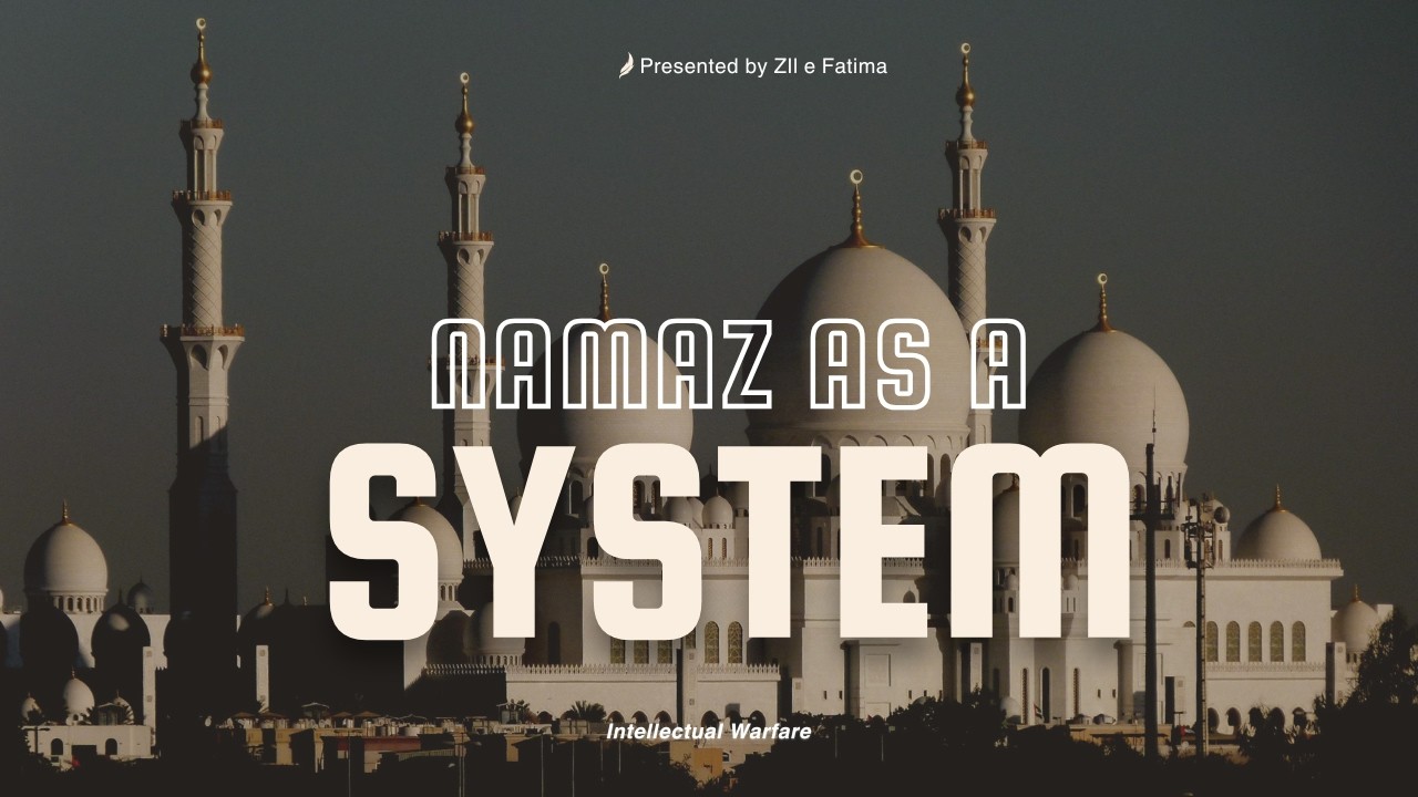 Namaz as a System