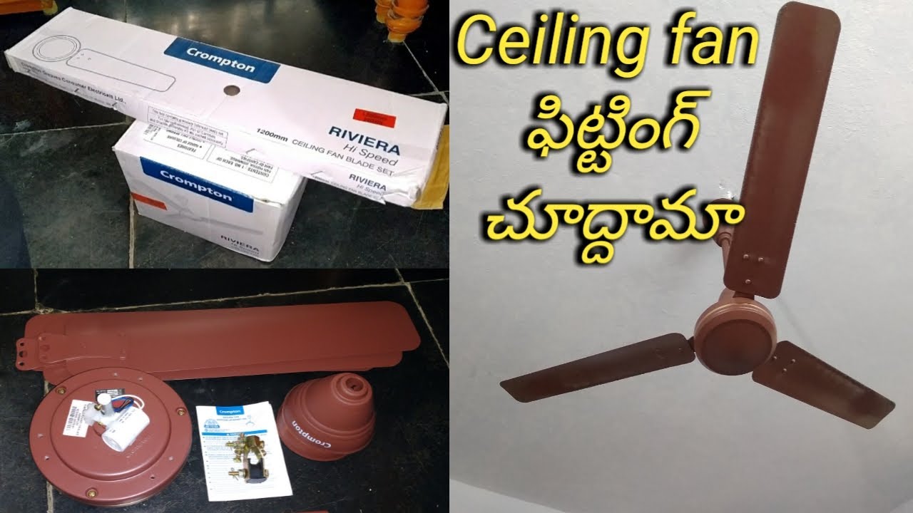 Crompton Riviera Ceiling fan unboxing and Fitting full details