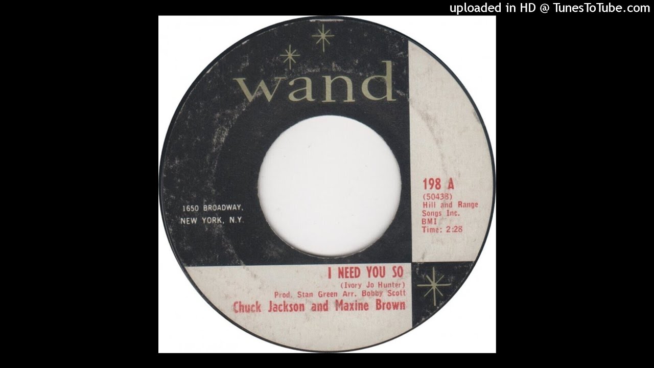 Chuck Jackson and Maxine Brown - I Need You So [stereo]