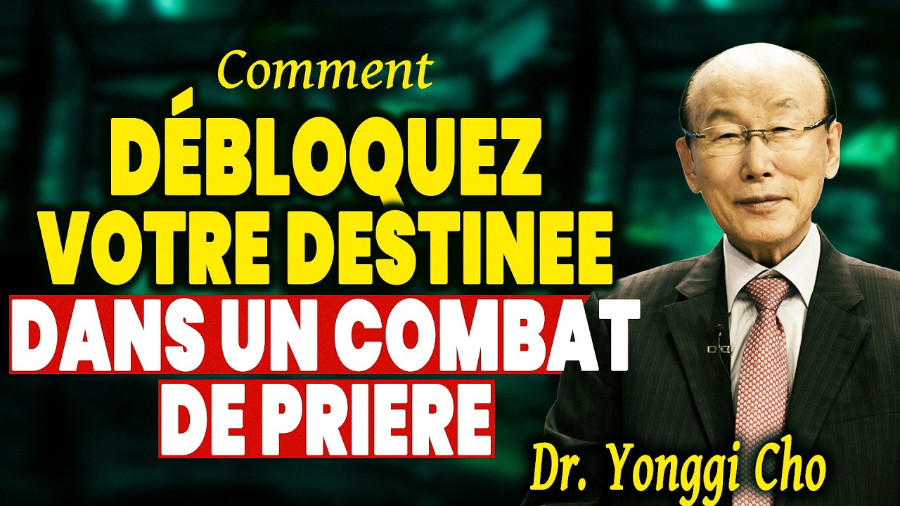 Brisez les chaînes ET les limites de votre destinée par la guerre de prière II Dr. David Yonggi Cho