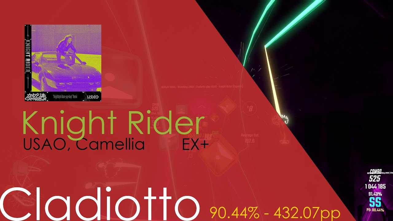 USAO - Knight Rider (Camellia Remix) - SS RANK 90.44% - 432.07pp #BeatSaber - EXPERT+