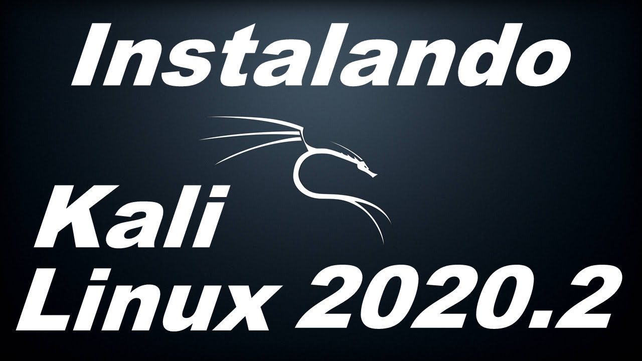Instalando Kali Linux 2020.2 en VirtualBox  (Pentesting)