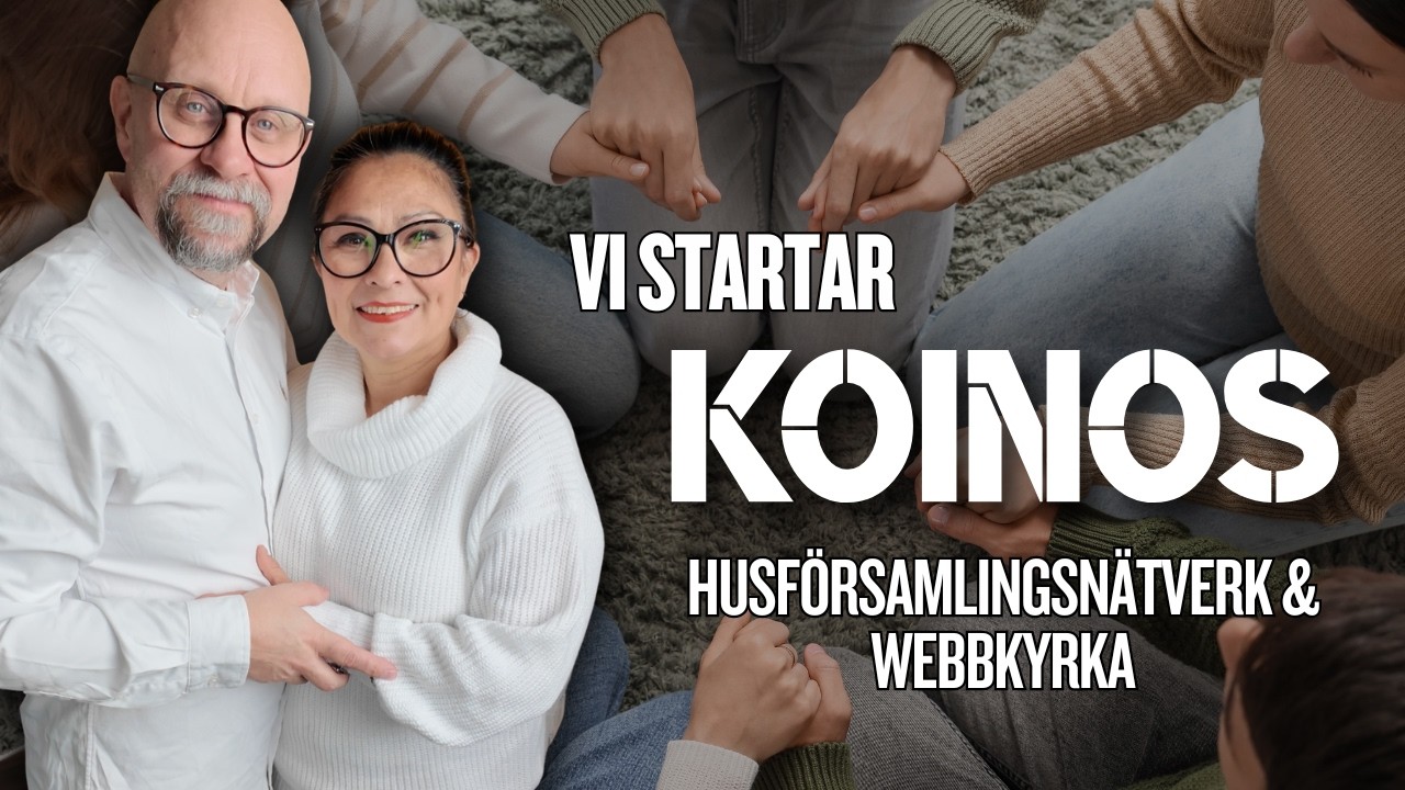 Vi startar KOINOS – en webbkyrka och en husförsamlingsrörelse i Sverige