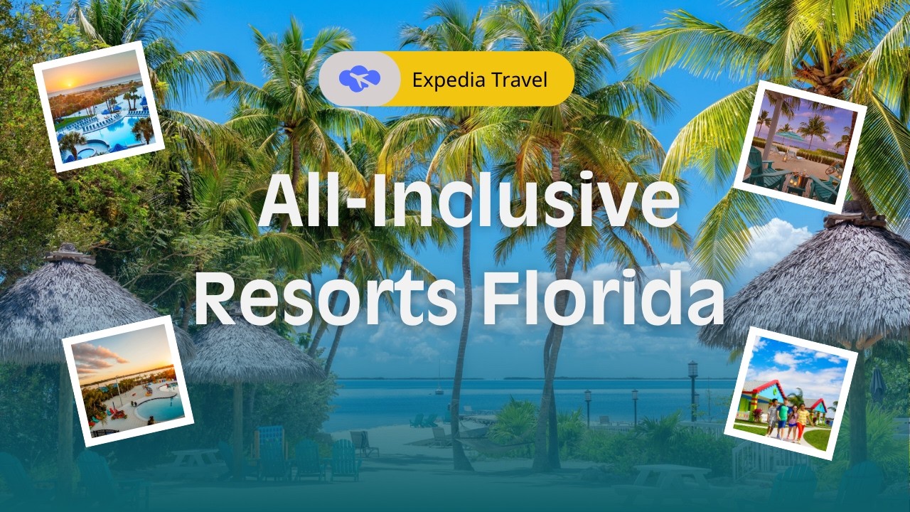 Best All-Inclusive Resorts in Florida | Budget to Luxury