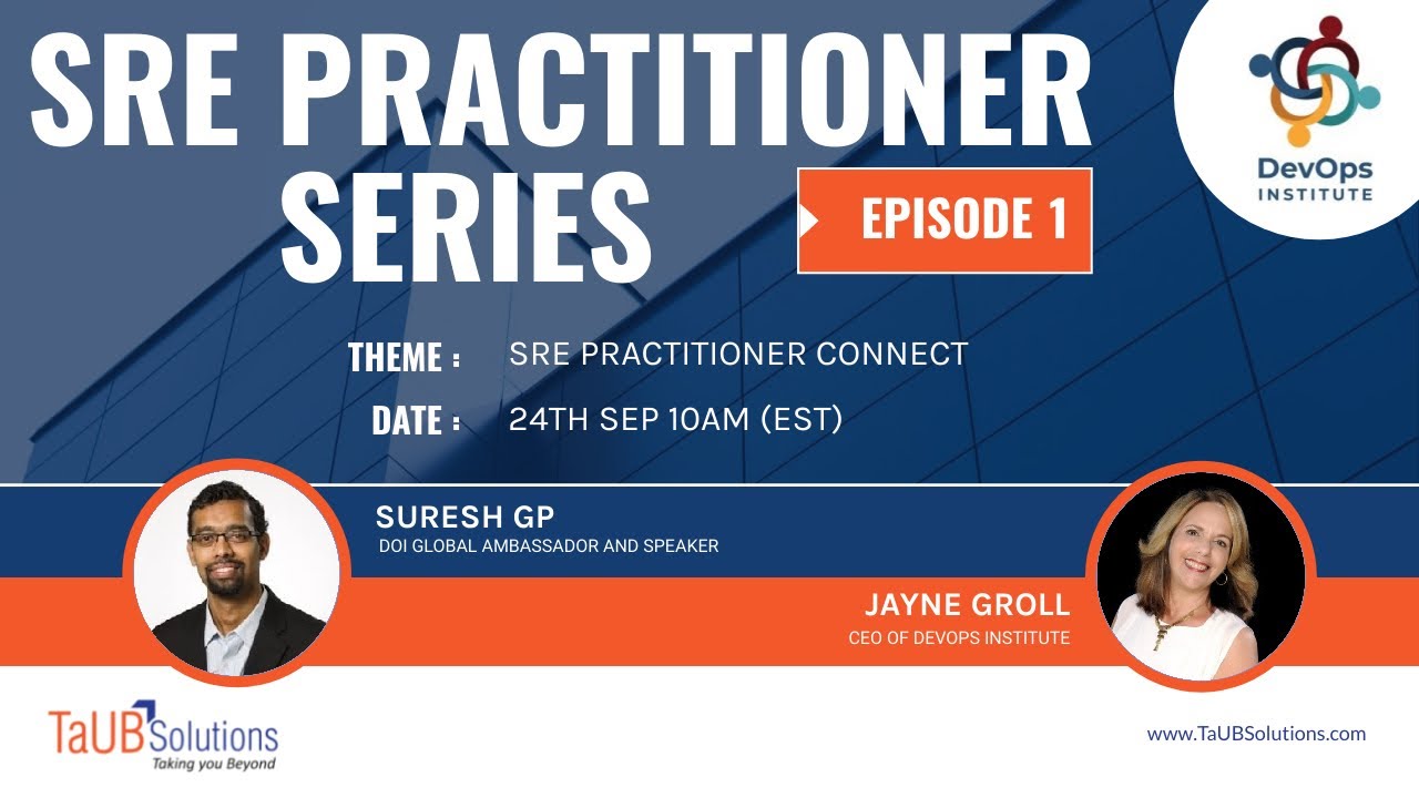 SRE Practitioner Series _ Episode 1 with Jayne Groll, CEO of DevOps Institute