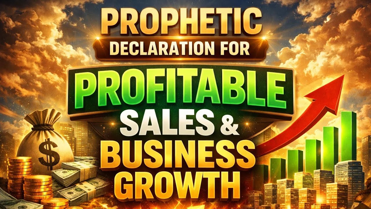 Prophetic Declaration for Profitable Sales & Business Growth
