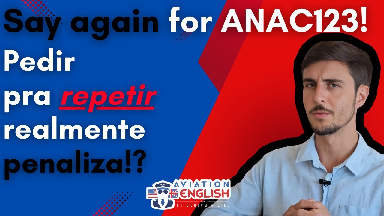 Part 2 - SAY AGAIN FOR ANAC123 na prova penaliza?! Entenda de uma vez por todas a regra atual: