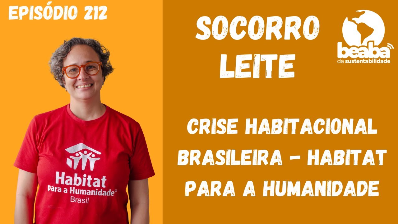 Episódio 212 - A crise habitacional como emergência climática nacional