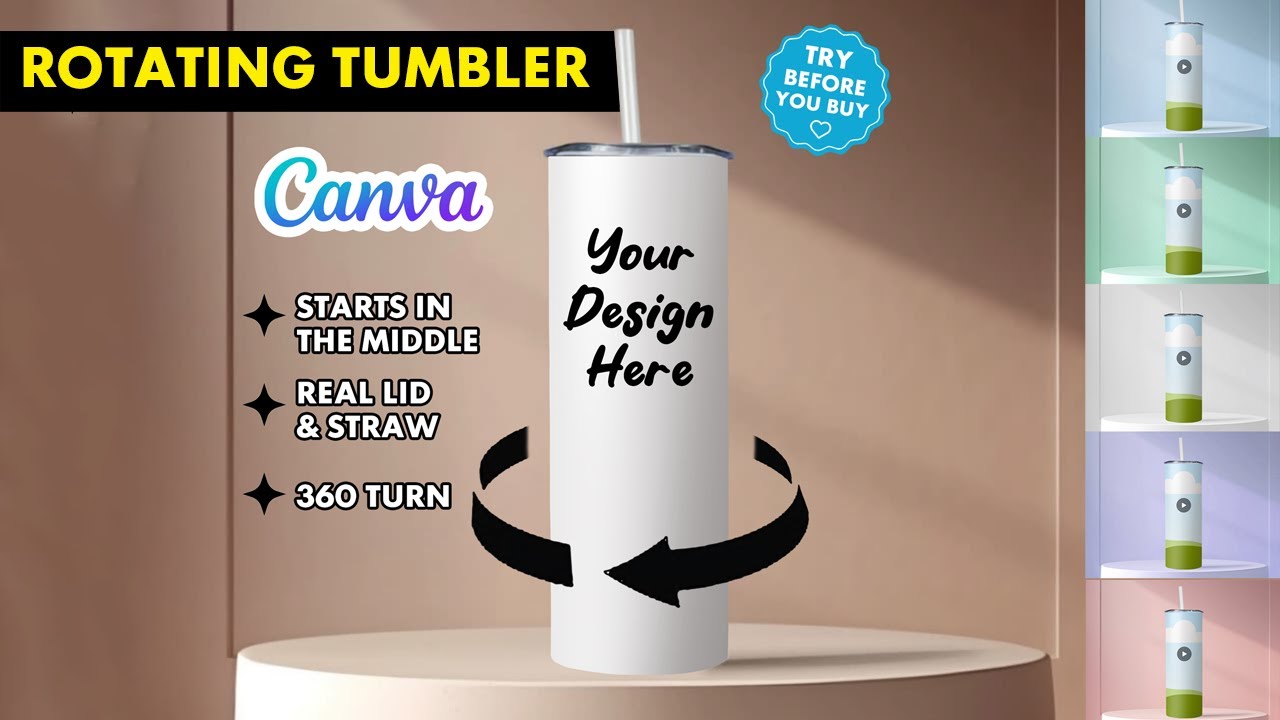 Real Rotating Tumbler Canva Mock Up - V4 - 360 Degree Rotating