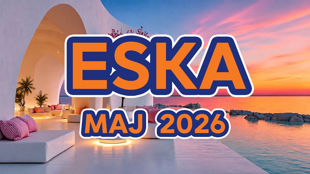 Eska Hity Maj 2026 ☀️ Najlepsze Hity PL &ndash; Eska Radio Mix