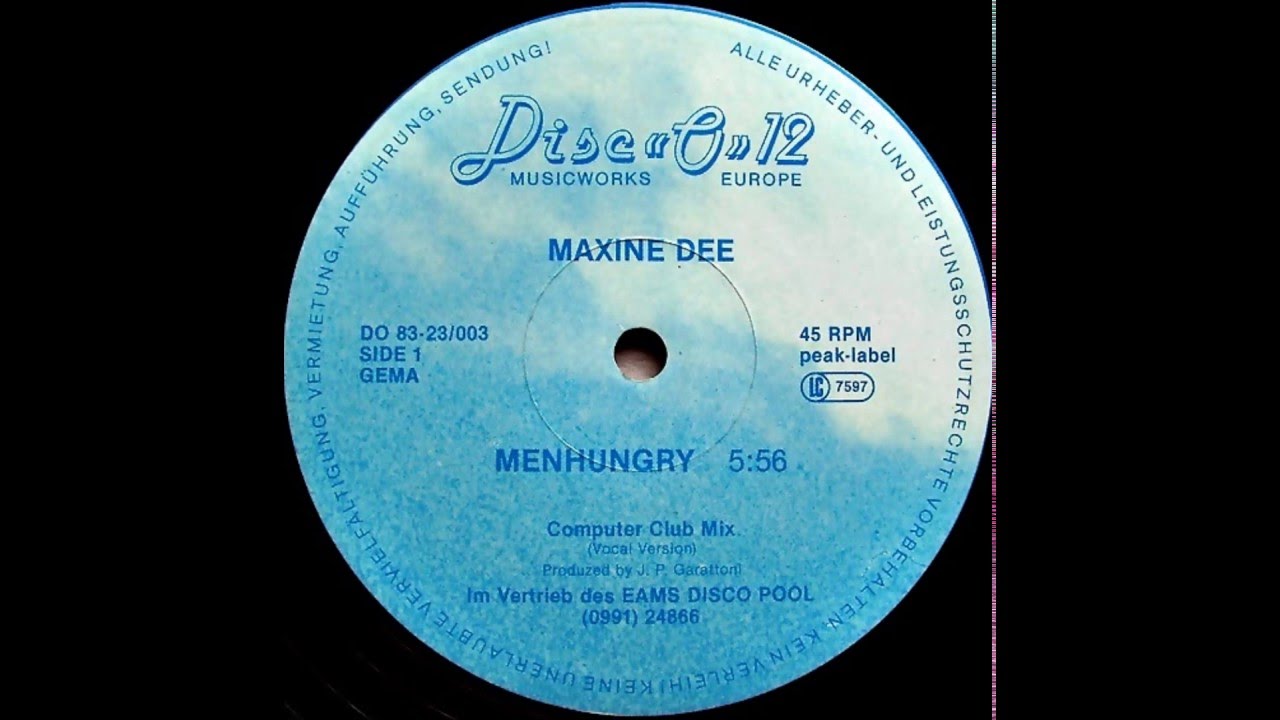 MAXINE DEE - MENHUNGRY (COMPUTER CLUB MIX 1983)