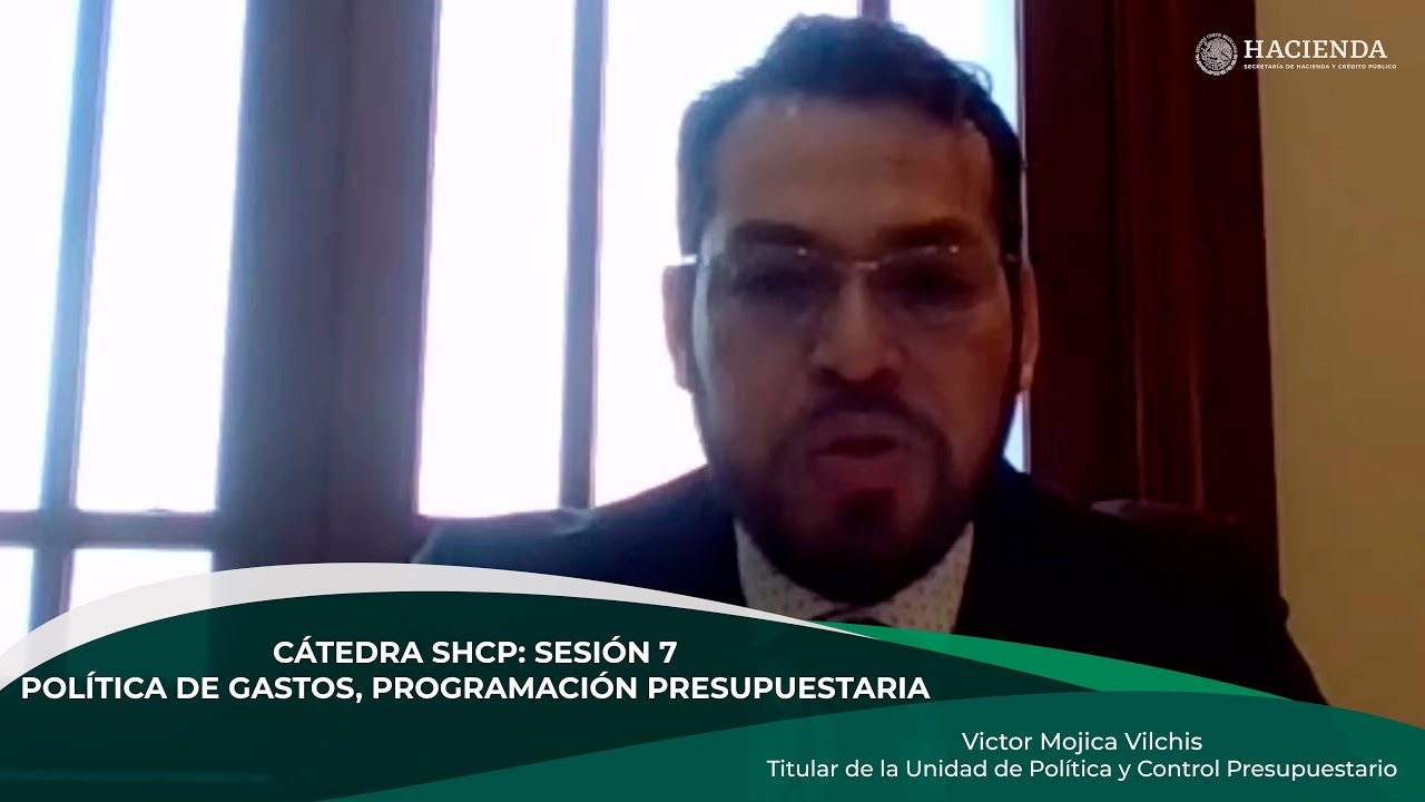 Cátedra SHCP: Política de Gasto, Programación Presupuestaria