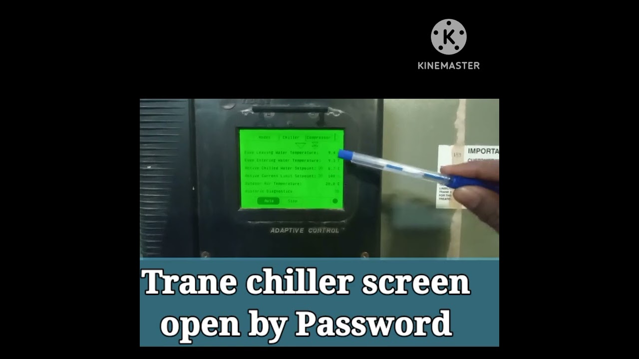 how to open display trane chiller... trane chiller screen open by using password,.......