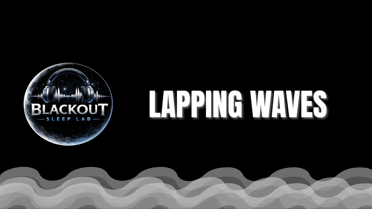 Lapping Waves Black Screen 9 Hours | Blackout Sleep Lab